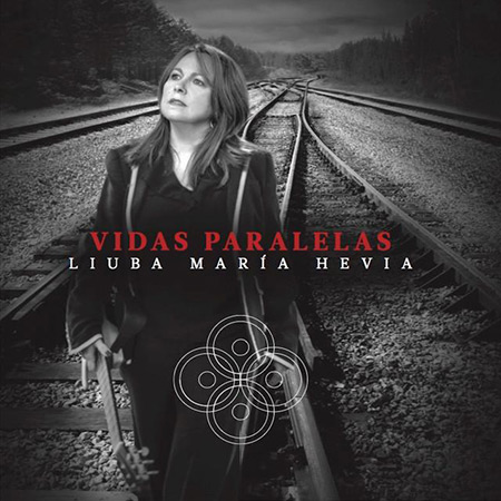 Vidas paralelas [Liuba María Hevia]