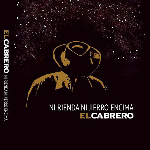 Portada del disco  Ni rienda ni jierro encima» de El Cabrero.