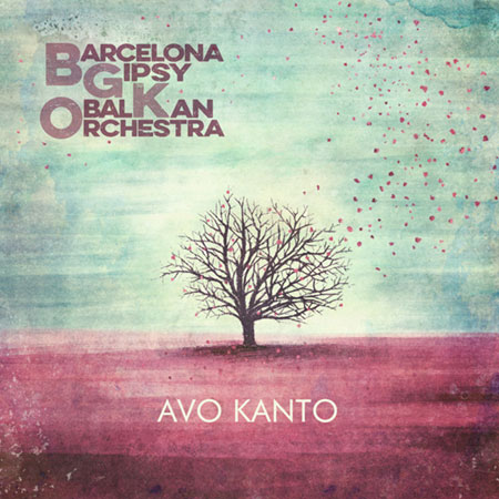 Portada del disco «Avo kanto» de Barcelona Gipsy balKan Orchestra.