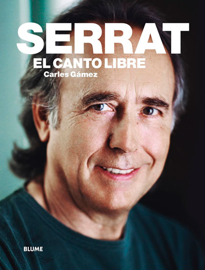 Portada del libro « Serrat. El canto libre» de Carles Gámez.