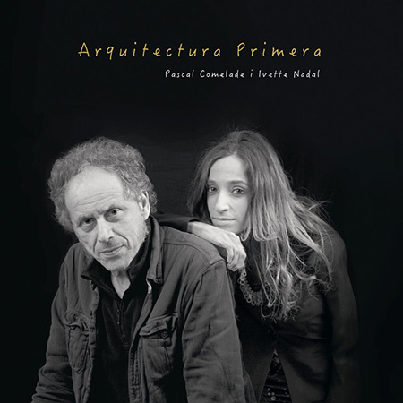 Portada del EP «Arquitectura primera» de Ivette Nadal y Pascal Comelade.