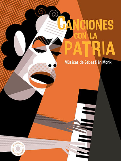 Portada del libro-disco «Canciones con la Patria» en homenaje a Sebastián Monk.