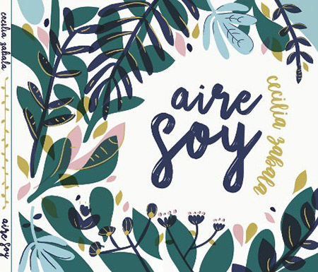 Portada del disco «Aire soy» de Cecilia Zabala.