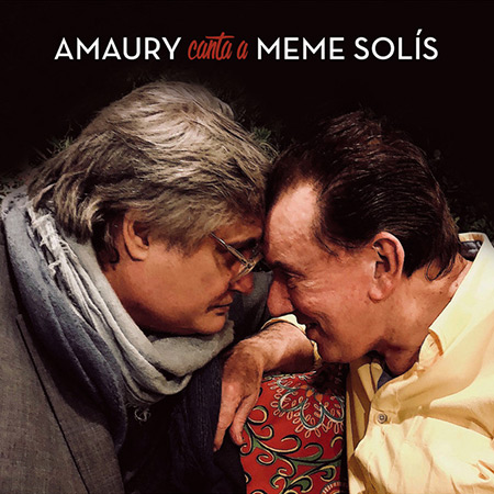 Amaury canta a Meme Solís [Amaury Pérez]