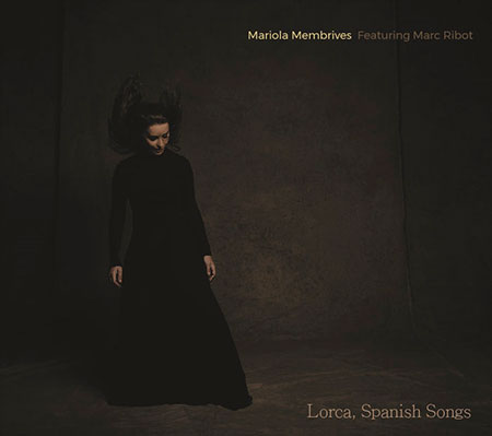 Portada del disco «Lorca, Spanish Songs» de Mariola Membrives.