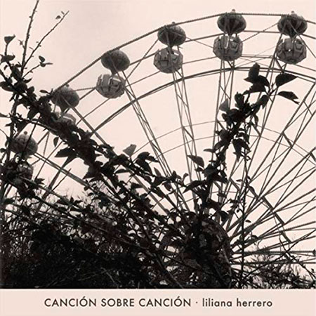 Portada del disco «Canción sobre canción» de Liliana Herrero.