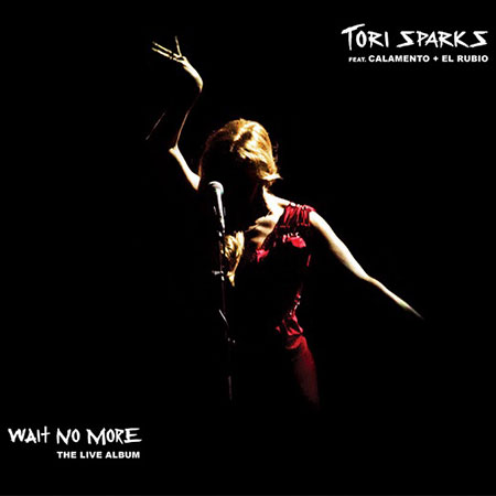 Portada del disco «Wait No More» de Tori Sparks.