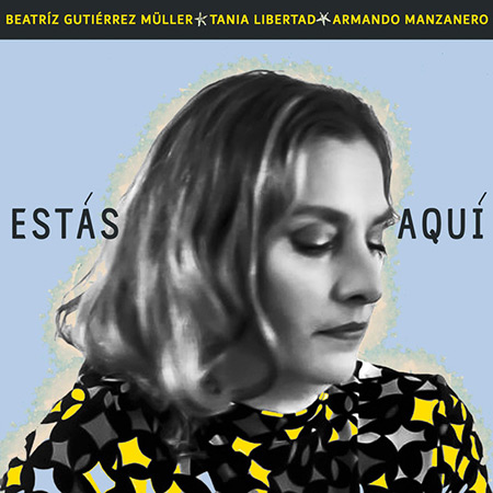 Portada del single «Estás aquí» de Beatriz Gutiérrez Müller.