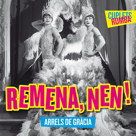 Portada del disco «Remena, nen!» de Arrels de Gràcia.