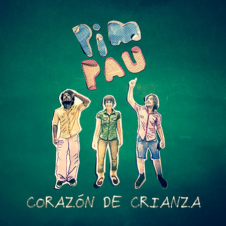 Portada del disco «Corazón de Crianza» de Pim Pau.