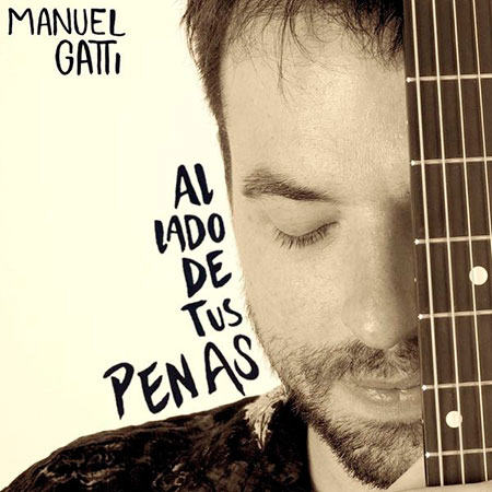 Portada del single «Al lado de tus penas» de Manuel Gatti.