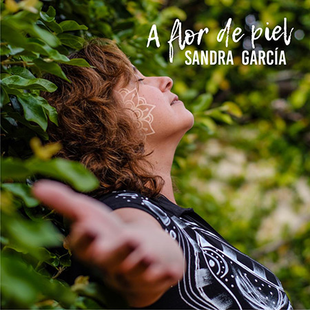 Portada del disco «A flor de piel» de Sandra García.