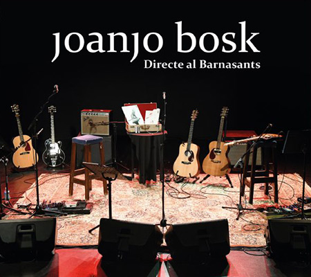 Portada del disco «Directe al BarnaSants» de Joanjo Bosk.