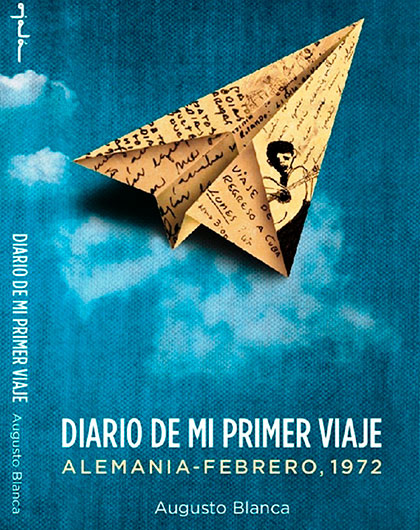 Portada del libro «Diario de mi primer viaje» de Augusto Blanca. 