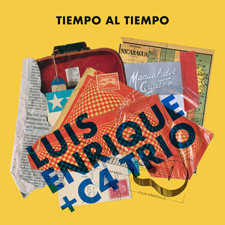 Tiempo al tiempo [Luis Enrique & C4 Trío]