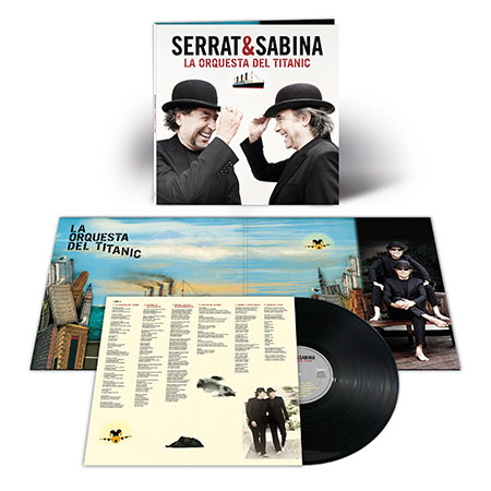 Serrat y Sabina publican «La orquesta del Titanic» en vinilo poco antes de sus conciertos en Barcelona y Madrid.