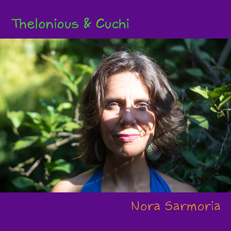 Portada del disco «Thelonious & Cuchi» de Nora Sarmoria.