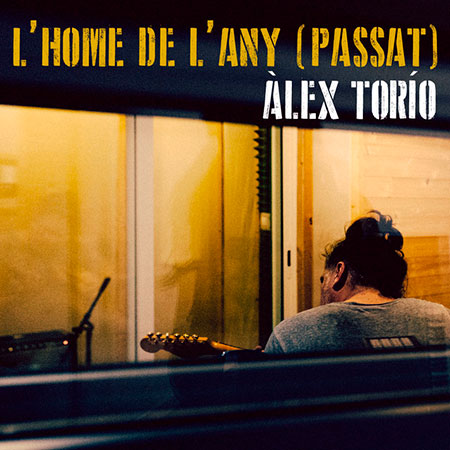 Portada del disco «L'home de l'any (passat)» de Àlex Torío.