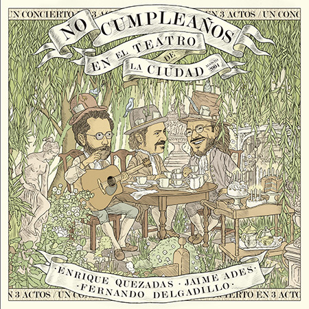 Portada del disco «No cumpleaños» de Enrique Quezadas, Jaime Ades y Fernando Delgadillo.