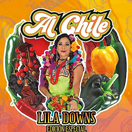 Portada del disco «Al Chile. Edición especial» de Lila Downs.