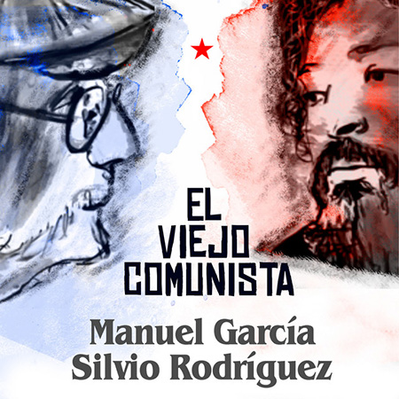 Portada del single «El Viejo Comunista» de Manuel García con Silvio Rodríguez.