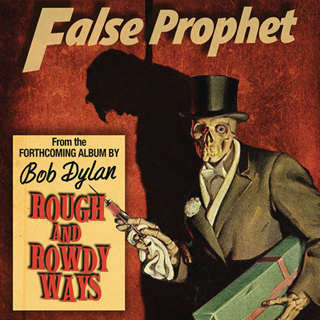 Portada del single «False Prophet» de Bob Dylan.