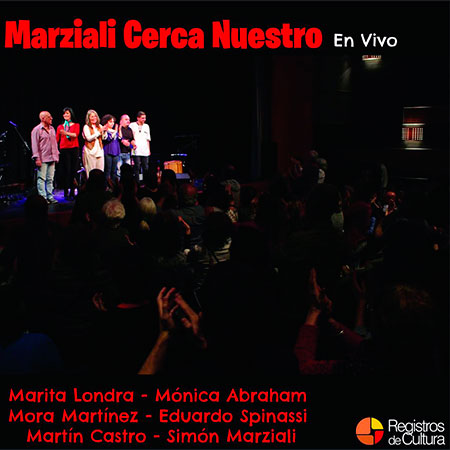 Portada del disco «Marziali Cerca Nuestro» de Marita Londra, Mónica Abraham, Simón Marziali, Eduardo Spinassi, Mora Martínez y Martín Castro.