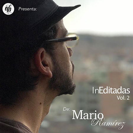 Portada del disco «InEditadas Vol. 2» de Mario Ramírez.