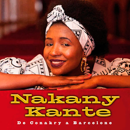 Portada del disco «De Conakry a Barcelone» de Nakany Kanté.