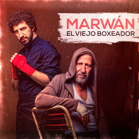 Portada del disco «El viejo boxeador» de Marwan.
