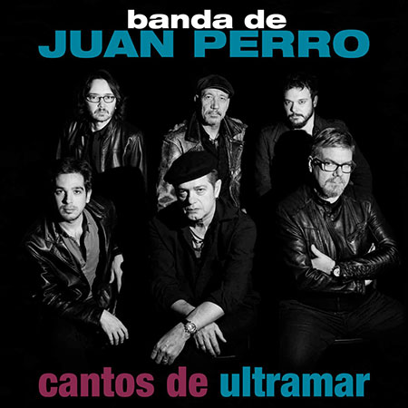 Portada del disco «Cantos de ultramar» de Juan Perro.