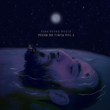 Portada del disco «Peces de Tinta, Vol 2» de Juan Pedro Dolce.