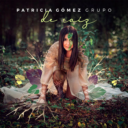 Portada del disco «De raíz» de Patricia Gómez.