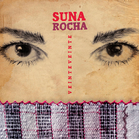 Portada del disco «Veinteveinte» de Suna Rocha.