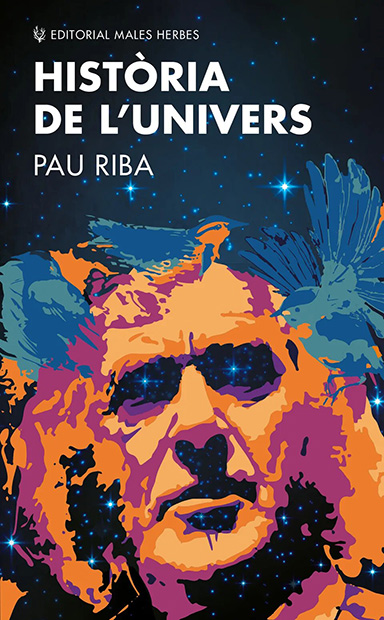 Portada del libro «Història de l'Univers» de Pau Riba.