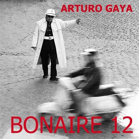 Portada del single «Bonaire 12» de Arturo Gaya.