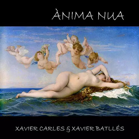 Portada del disco «Ànima nua» Xavier Carles y Xavier Batllés.