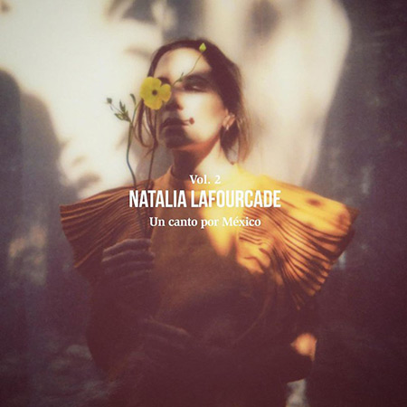 Portada del disco «Un canto por México, Vol 2» de Natalia Lafourcade.