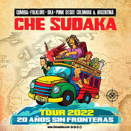 Gira 20 Años Sin Fronteras de Che Sudaka.