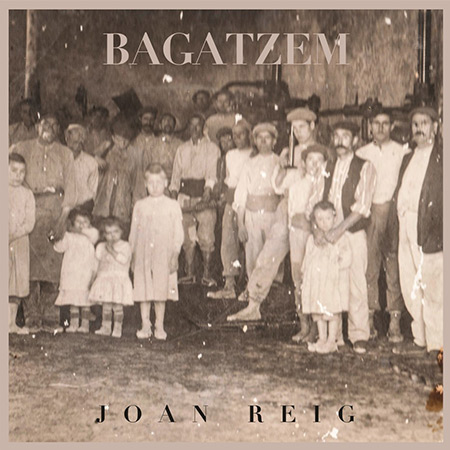 Portada del disco «Bagatzem» de Joan Reig.