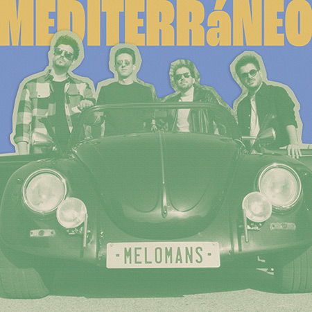 Portada del single «Mediterráneo» de Melomans.