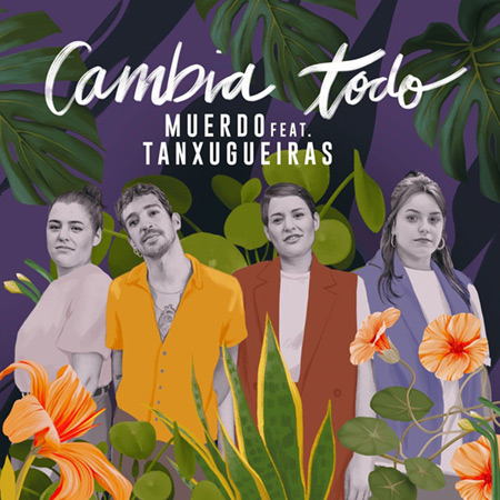 Portada del single «Cambia todo» de Muerdo.