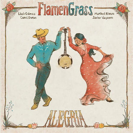 Portada del disco «Alegria» de Flamengrass.