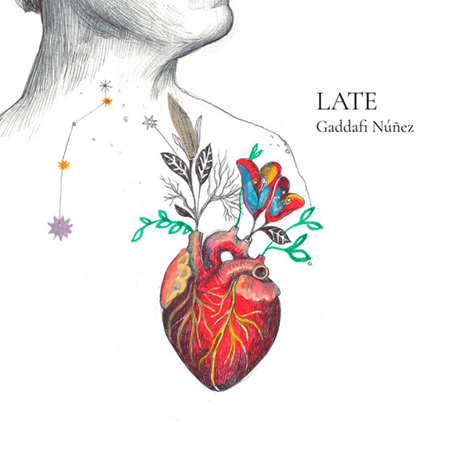 Portada del disco «Late» de Gaddafi Núñez.