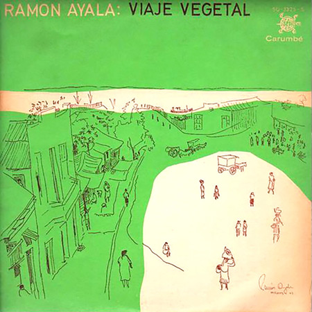 Portada del disco «Viaje vegetal» de Ramón Ayala.