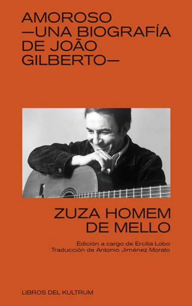 Portada del libro «Amoroso: una biografía de João Gilberto» de Zuza Homem de Mello.