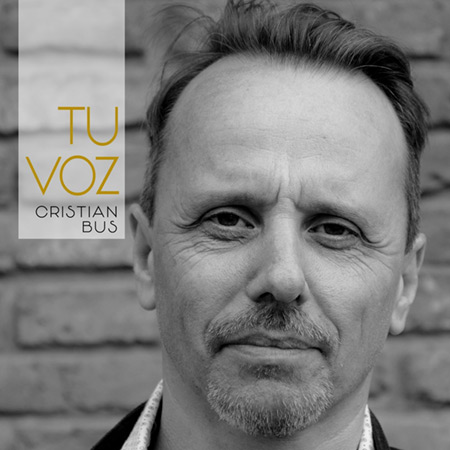 Portada del disco «Tu voz» de Cristian Bus.