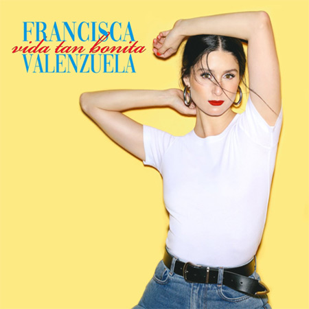 Portada del disco «Vida tan bonita» de Francisca Valenzuela.