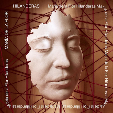 Portada del disco «Hilanderas» de María de la Flor.