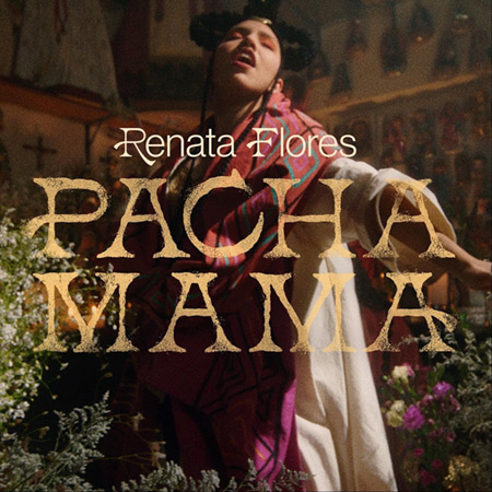 Portada del single «Pachamama» de Renata Flores.